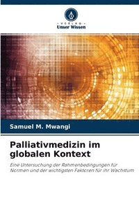 bokomslag Palliativmedizin im globalen Kontext