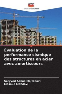bokomslag Evaluation de la performance sismique des structures en acier avec amortisseurs