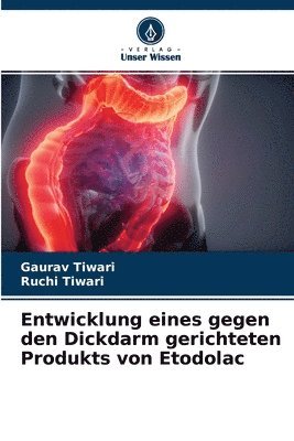 Entwicklung eines gegen den Dickdarm gerichteten Produkts von Etodolac 1