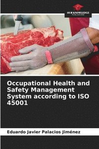 bokomslag Occupational Health and Safety Management System according to ISO 45001