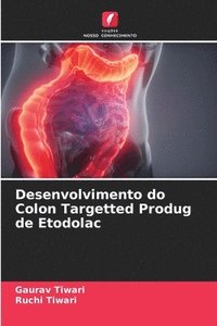 bokomslag Desenvolvimento do Colon Targetted Produg de Etodolac