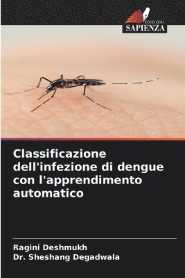 Classificazione dell'infezione di dengue con l'apprendimento automatico 1