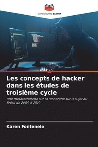 bokomslag Les concepts de hacker dans les tudes de troisime cycle