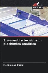 bokomslag Strumenti e tecniche in biochimica analitica
