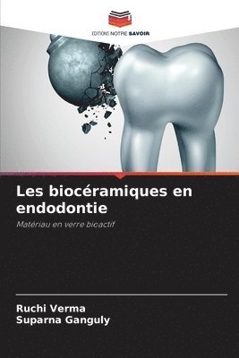 Les biocramiques en endodontie 1