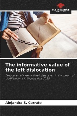 The informative value of the left dislocation 1