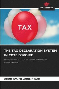 bokomslag The Tax Declaration System in Cote d'Ivoire