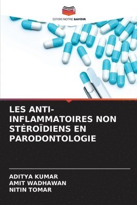 bokomslag Les Anti-Inflammatoires Non Steroidiens En Parodontologie