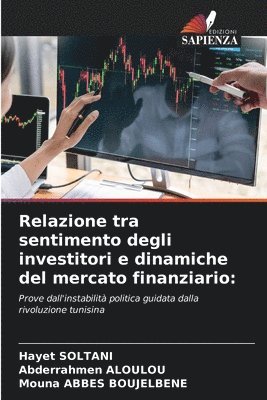 Relazione tra sentimento degli investitori e dinamiche del mercato finanziario 1