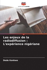 bokomslag Les enjeux de la radiodiffusion