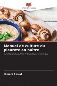 bokomslag Manuel de culture du pleurote en hutre