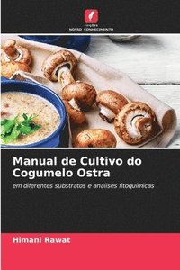 bokomslag Manual de Cultivo do Cogumelo Ostra