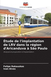 bokomslag Etude de l'implantation de LRV dans la region d'Aricanduva a Sao Paulo