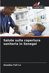 bokomslag Salute sulla copertura sanitaria in Senegal