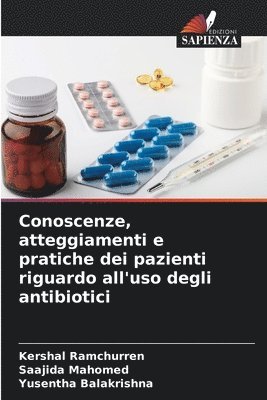 bokomslag Conoscenze, atteggiamenti e pratiche dei pazienti riguardo all'uso degli antibiotici