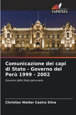 Comunicazione dei capi di Stato - Governo del Per 1999 - 2002 1