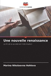 bokomslag Une nouvelle renaissance