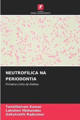 Neutrofilica Na Periodontia 1