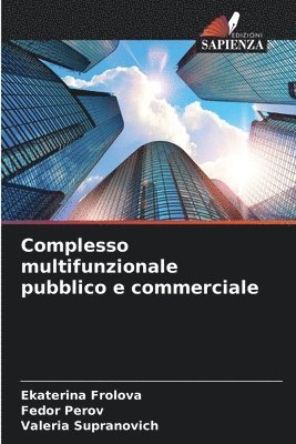 bokomslag Complesso multifunzionale pubblico e commerciale