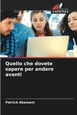 Quello che dovete sapere per andare avanti 1