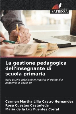 La gestione pedagogica dell'insegnante di scuola primaria 1