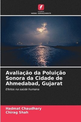 Avaliacao da Poluicao Sonora da Cidade de Ahmedabad, Gujarat 1