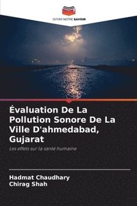 bokomslag Evaluation De La Pollution Sonore De La Ville D'ahmedabad, Gujarat