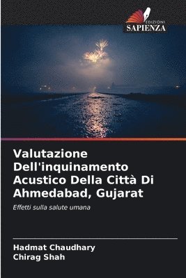Valutazione Dell'inquinamento Acustico Della Citta Di Ahmedabad, Gujarat 1