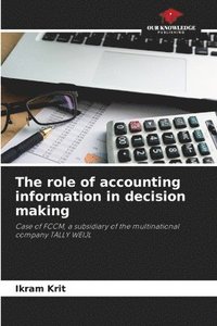 bokomslag The role of accounting information in decision making