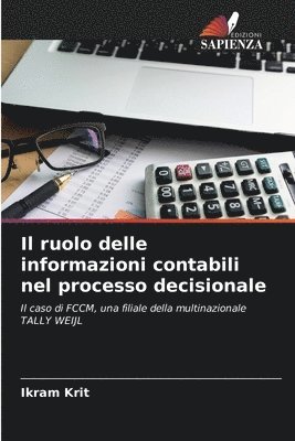 Il ruolo delle informazioni contabili nel processo decisionale 1