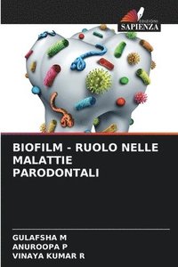 bokomslag Biofilm - Ruolo Nelle Malattie Parodontali
