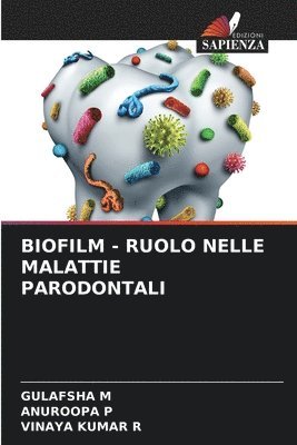 Biofilm - Ruolo Nelle Malattie Parodontali 1