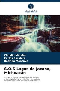 bokomslag S.O.S Lagos de Jacona, Michoacn