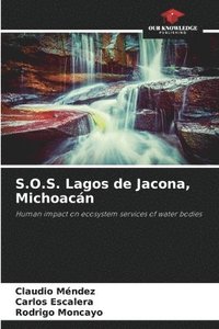 bokomslag S.O.S. Lagos de Jacona, Michoacn
