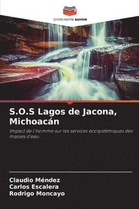 bokomslag S.O.S Lagos de Jacona, Michoacn