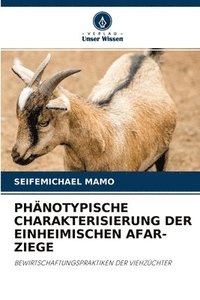 bokomslag Phanotypische Charakterisierung Der Einheimischen Afar-Ziege