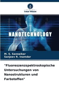 bokomslag &quot;Fluoreszenzspektroskopische Untersuchungen von Nanostrukturen und Farbstoffen&quot;