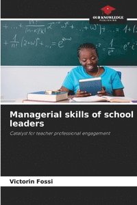 bokomslag Managerial skills of school leaders