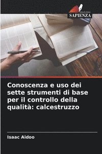 bokomslag Conoscenza e uso dei sette strumenti di base per il controllo della qualita