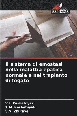 bokomslag Il sistema di emostasi nella malattia epatica normale e nel trapianto di fegato