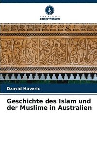 bokomslag Geschichte des Islam und der Muslime in Australien