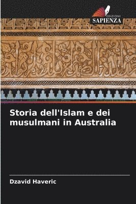 bokomslag Storia dell'Islam e dei musulmani in Australia