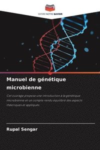 bokomslag Manuel de gntique microbienne