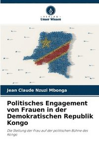 bokomslag Politisches Engagement von Frauen in der Demokratischen Republik Kongo