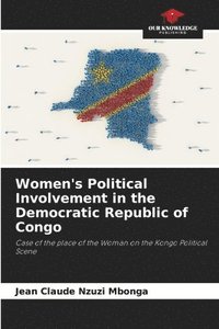 bokomslag Women's Political Involvement in the Democratic Republic of Congo