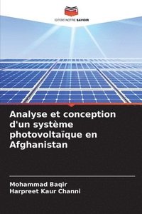 bokomslag Analyse et conception d'un systme photovoltaque en Afghanistan