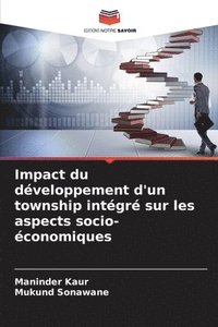 bokomslag Impact du developpement d'un township integre sur les aspects socio-economiques