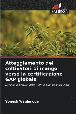 Atteggiamento dei coltivatori di mango verso la certificazione GAP globale 1