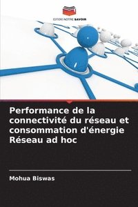 bokomslag Performance de la connectivit du rseau et consommation d'nergie Rseau ad hoc