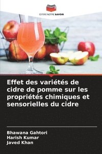 bokomslag Effet des varits de cidre de pomme sur les proprits chimiques et sensorielles du cidre